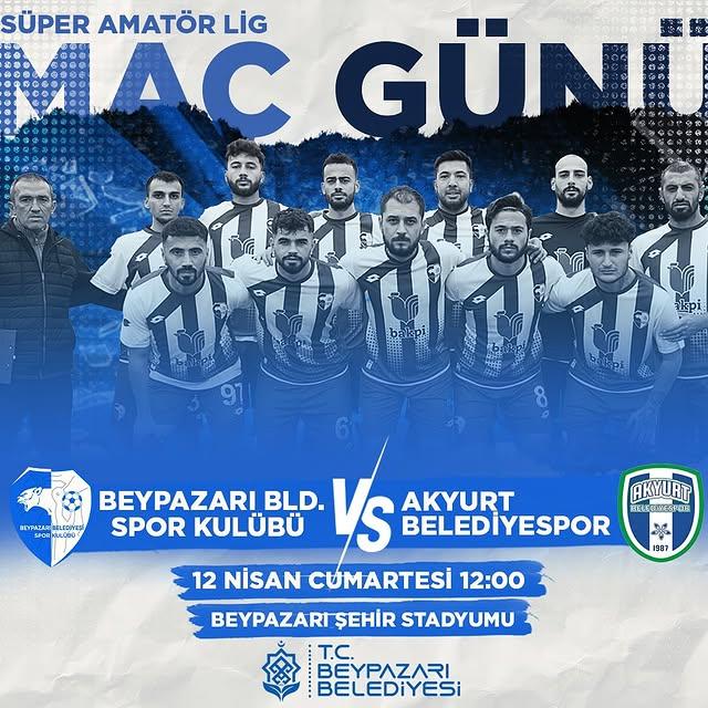 Beypazarı Belediye Spor Kulübü, Akyurt Belediyespor ile Maça Hazır