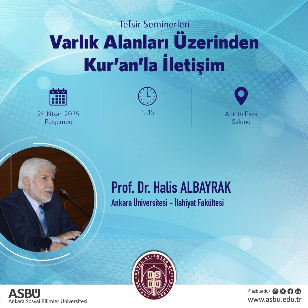 Ankara Sosyal Bilimler Üniversitesi'nde Varlık Alanları Üzerinden Kur’an ile İletişim Semineri