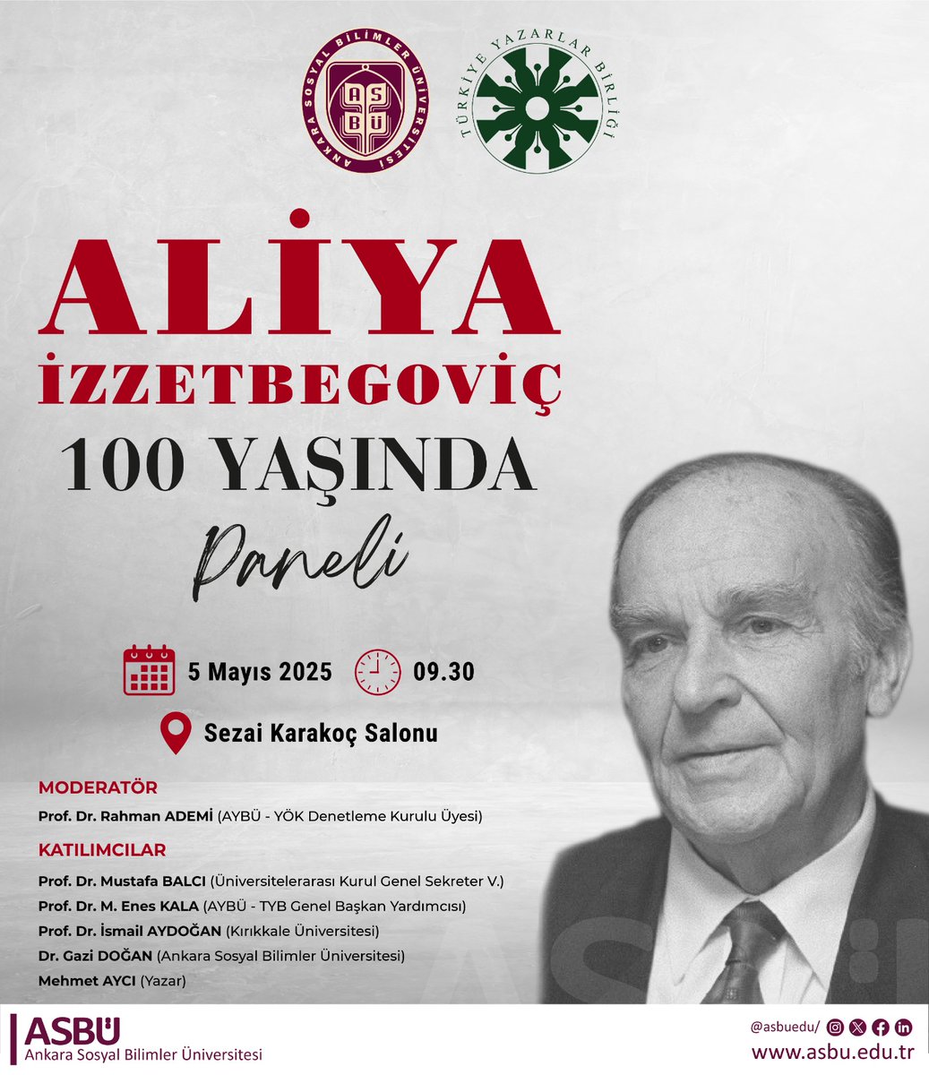 Ankara Sosyal Bilimler Üniversitesi, Aliya İzzetbegoviç'in Doğumunun 100. Yılına Özel Panel Düzenliyor
