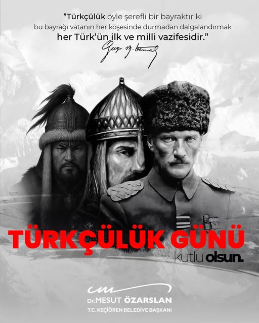 CHP Keçiören Adayı Özarslan, Türkçülük Günü Mesajı Yayınladı