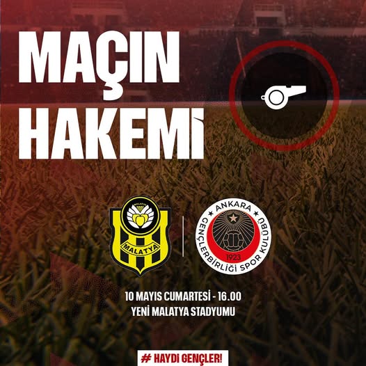 Gençlerbirliği - Yeni Malatyaspor Maçının Hakem Kadrosu Açıklandı