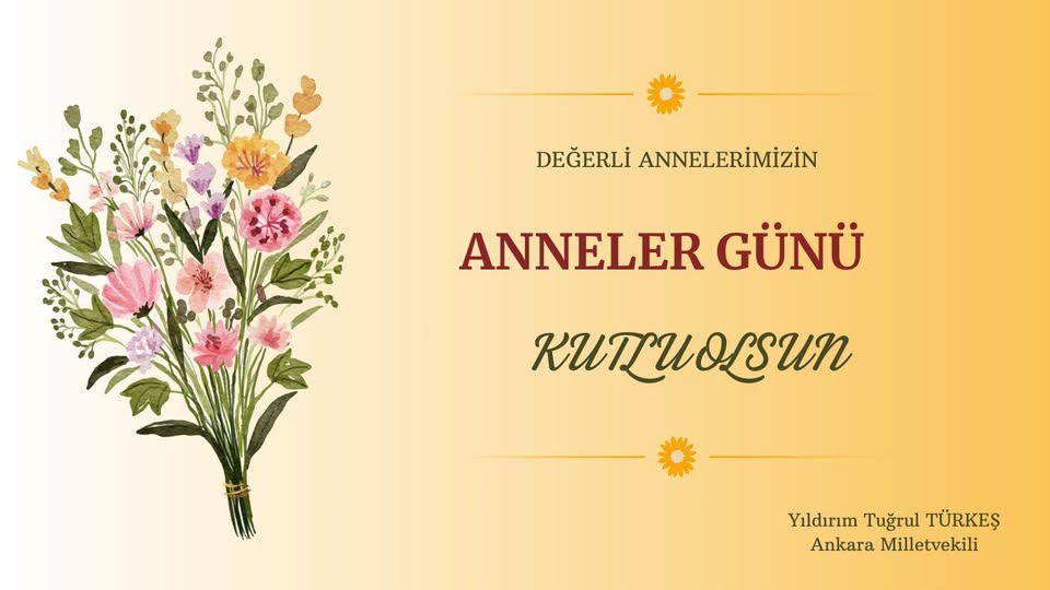 Ankara Milletvekili Türkeş, Anneler Günü'nü Kutladı