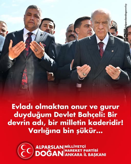 Devlet Bahçeli'ye Ankara İl Başkanlığı'ndan Övgü