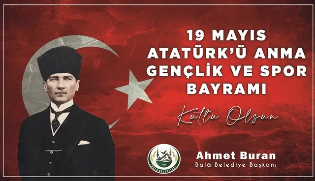 Bala Belediyesi'nden 19 Mayıs Mesajı