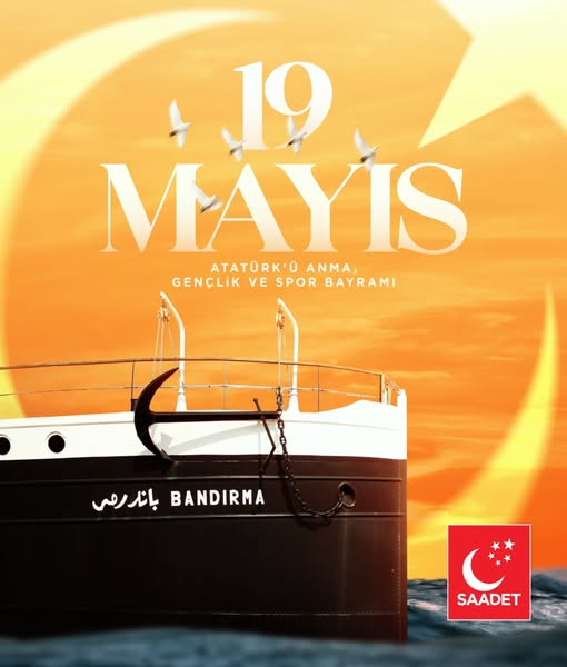 Saadet Partisi Ankara İl Başkanlığı'ndan 19 Mayıs Mesajı