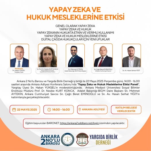 Ankara 2 Nolu Barosu ve Yargıda Birlik Derneği Yapay Zeka ve Hukuk Paneli Düzenliyor