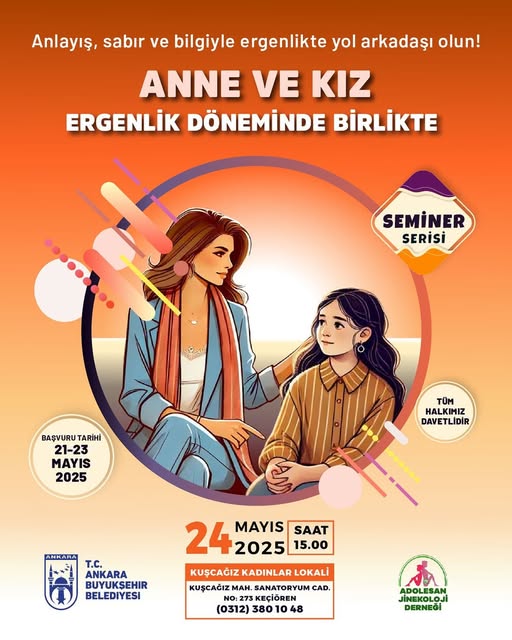 Ankara Büyükşehir Belediyesi'nden Anne ve Kız Çocuklarına Yönelik Ergenlik Semineri