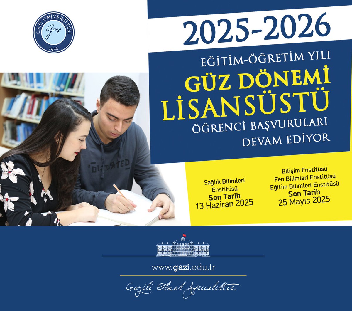 Gazi Üniversitesi Lisansüstü Başvuru Süreci Sonlara Doğru