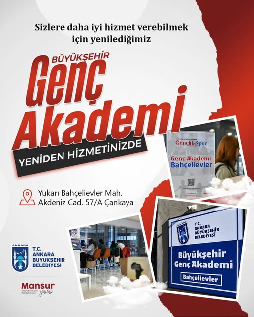 Ankara Büyükşehir Belediyesi Genç Akademi Bahçelievler Yenilendi