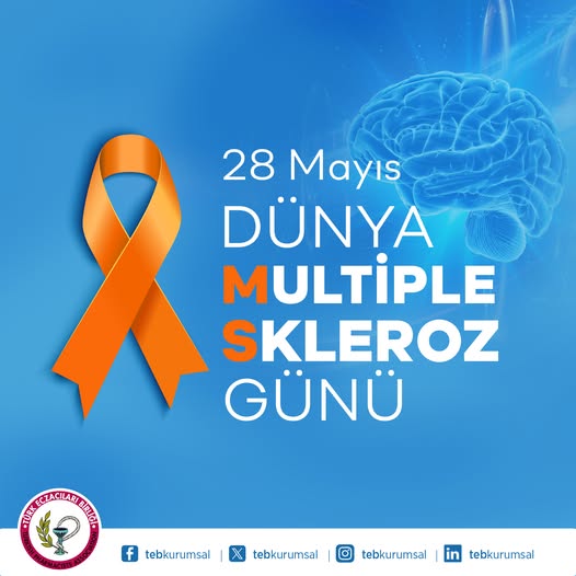 Türk Eczacıları Birliği'nden Dünya MS Günü Mesajı: Doğru Bilgi ve Danışmanlık İçin Eczacılara Başvurun